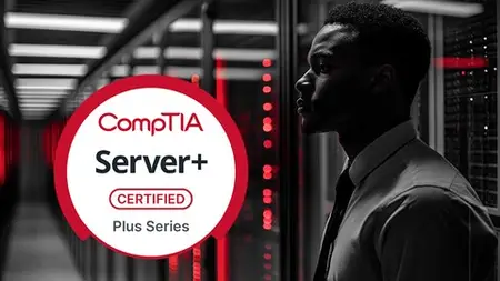 Comptia Server+ (Sk0-005) Certification Full Course