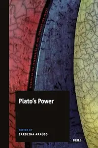 Plato's Power (Studies on the Interaction of Art, Thought and Power)