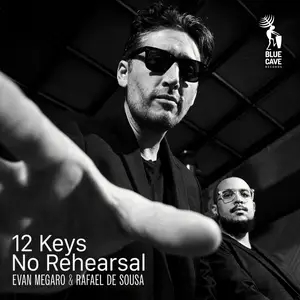 Evan Megaro - 12 Keys No Rehearsal (2024) [Official Digital Download]