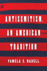 Antisemitism, an American Tradition