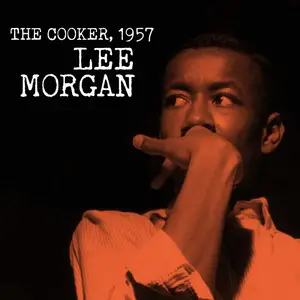 Lee Morgan - The Cooker, 1957 (1958/2025) [Official Digital Download]