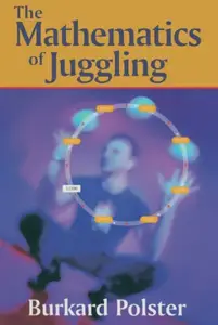 The Mathematics of Juggling (Repost)