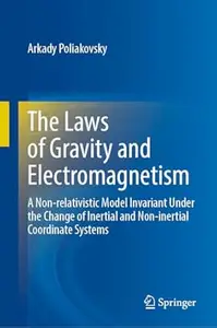 The Laws of Gravity and Electromagnetism