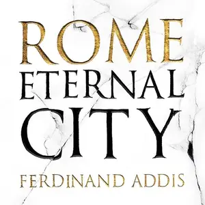 Rome: Eternal City, 2026 Edition [Audiobook]