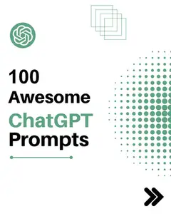 CHATGPT PROMPTS FOR BUSINESS: Supercharge your knowledge with our collection of 100 pre-made Chat GPT prompts