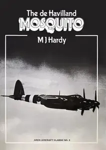 The de Havilland Mosquito (Arco Aircraft Classics No. 3)