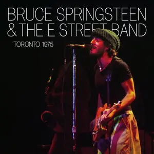 Bruce Springsteen & The E Street Band - Toronto 1975 (2024)