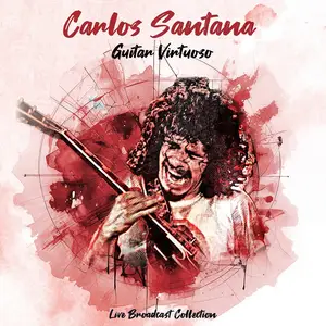 Santana - Guitar Virtuoso (Live) (2025)