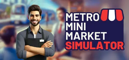 Metro Mini Market Simulator (2025)