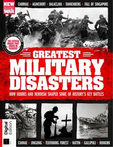 History of War Greatest Military Disasters - 3rd Edition - 27 February 2025