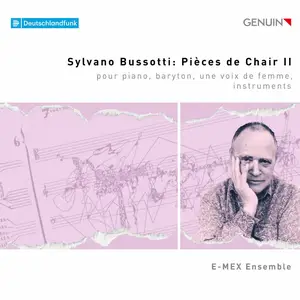 E-MEX Ensemble-Sylvano Bussotti Pièces de Chair II (2025) [Official Digital Download]