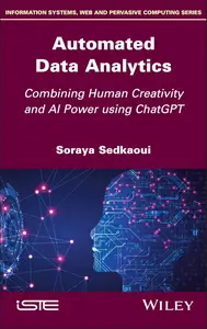 Automated Data Analytics: Combining Human Creativity and AI Power Using ChatGPT