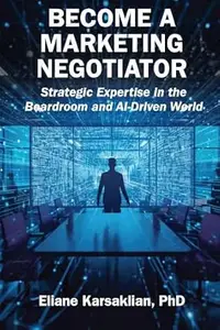 Become a Marketing Negotiator