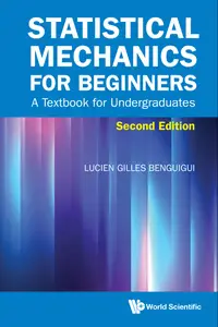 Statistical Mechanics For Beginners (2nd Edition)
