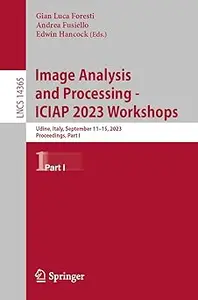 Image Analysis and Processing - ICIAP 2023 Workshops: Udine, Italy, September 11–15, 2023, Proceedings, Part I