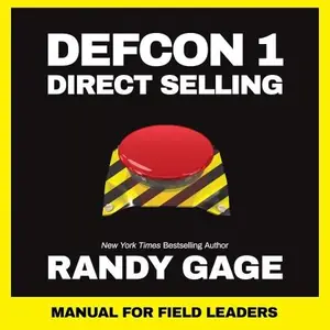 Defcon 1 Direct Selling: Manual for Field Leaders