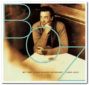 Boz Scaggs - My Time: A Boz Scaggs Anthology (1969-1997) (1997)