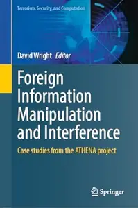 Foreign Information Manipulation and Interference