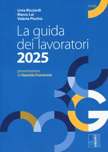 AA.VV. - La guida dei lavoratori 2025
