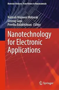 Nanotechnology for Electronic Applications