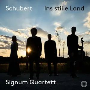 Signum Quartett - Schubert - Ins stille Land (2020) [Official Digital Download 24/96]