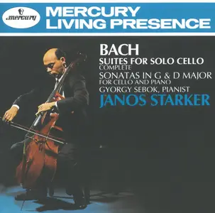 Janos Starker - Bach: Suites for Solo Cello (Complete), Sonatas in G & D Major for Cello & Piano (1963/1965/1991/2004)