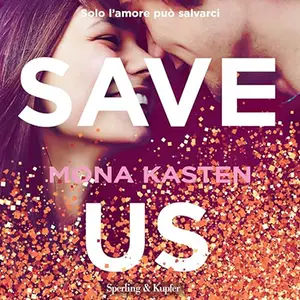 «Save Us? Save 3» by Mona Kasten