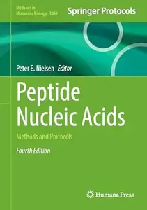 Peptide Nucleic Acids (4th Edition)