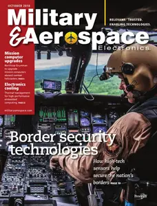 Military & Aerospace Electronics - October 2018