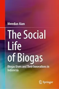 The Social Life of Biogas