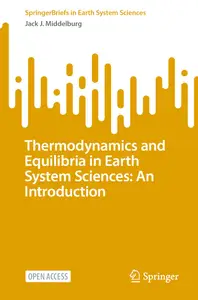 Thermodynamics and Equilibria in Earth System Sciences: An Introduction (SpringerBriefs in Earth System Sciences)