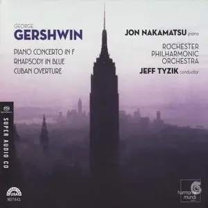 Jon Nakamatsu, Rochester Philharmonic Orchestra -  Gershwin: Piano Concerto in F, Rhapsody in Blue, Cuban Overture (2007)