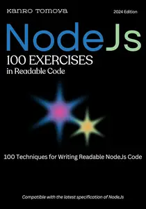 100 Techniques for Writing Readable Code in NodeJs: NodeJs Readable Code 100 Knock