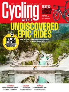 Cycling Weekly - October 10, 2024