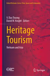 Heritage Tourism: Vietnam and Asia