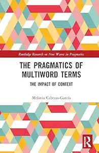 The Pragmatics of Multiword Terms