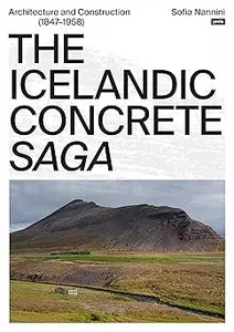 The Icelandic Concrete Saga: Architecture and Construction