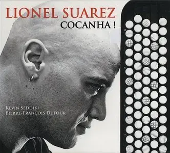 Lionel Suarez - Cocanha! (2013)