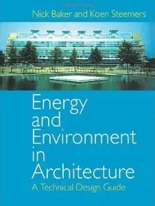 Energy and Environment in Architecture: A Technical Design Guide [Repost]