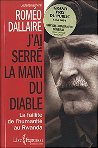 J’ai serré la main du diable - Roméo Dallaire