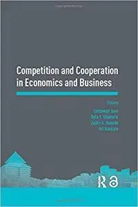 Competition and Cooperation in Economics and Business: Proceedings of the Asia-Pacific Research in Social Sciences and Humaniti