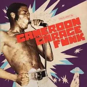 VA - Cameroon Garage Funk 1964 - 1979 (2021)