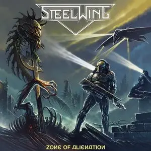 Steelwing - Zone of Alienation (2012)