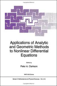 Applications of Analytic and Geometric Methods to Nonlinear Differential Equations (Repost)