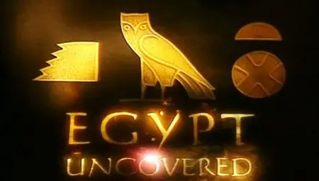 Discovery Channel - Egypt Uncovered 2008
