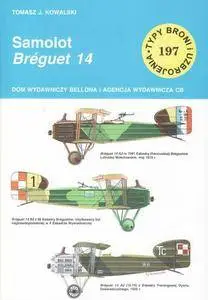 Samolot Bréguet 14 (Typy Broni i Uzbrojenia 197) (Repost)