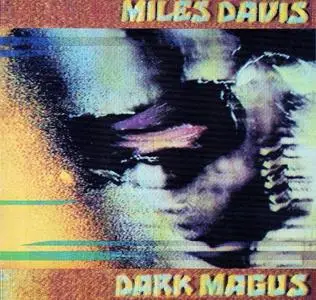 Miles Davis - Dark Magus (1974) [2CD]