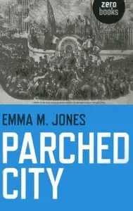 Parched City (Repost)