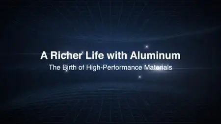 A Richer Life with Aluminium (2021)