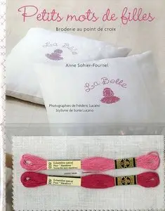 Petits mots de filles : Broderie au point de croix